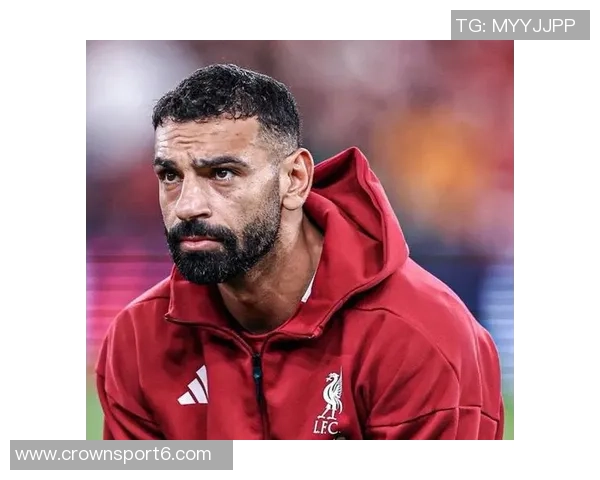 哈曼建议萨拉赫若无法接受替补角色离队或许是最佳选择